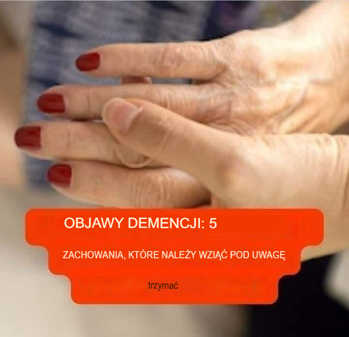 Objawy demencji: 5 zachowań, na które należy zwrócić uwagę