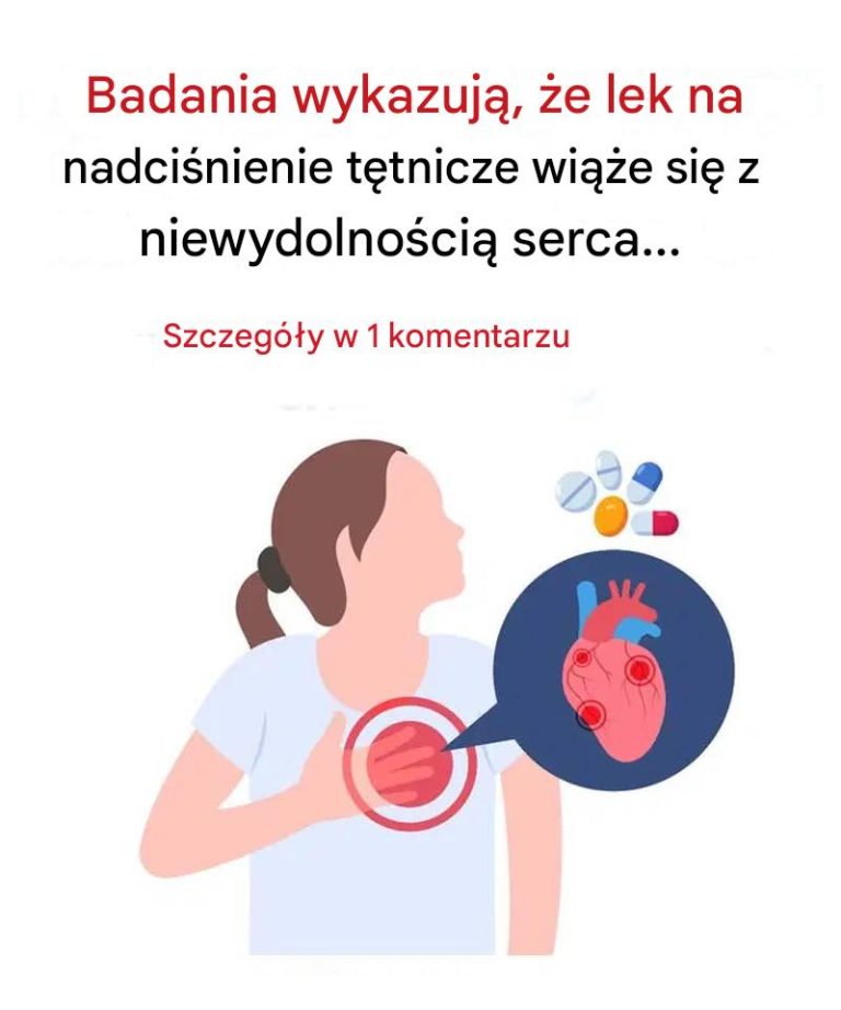 Badania wykazują, że lek na nadciśnienie tętnicze wiąże się z niewydolnością serca