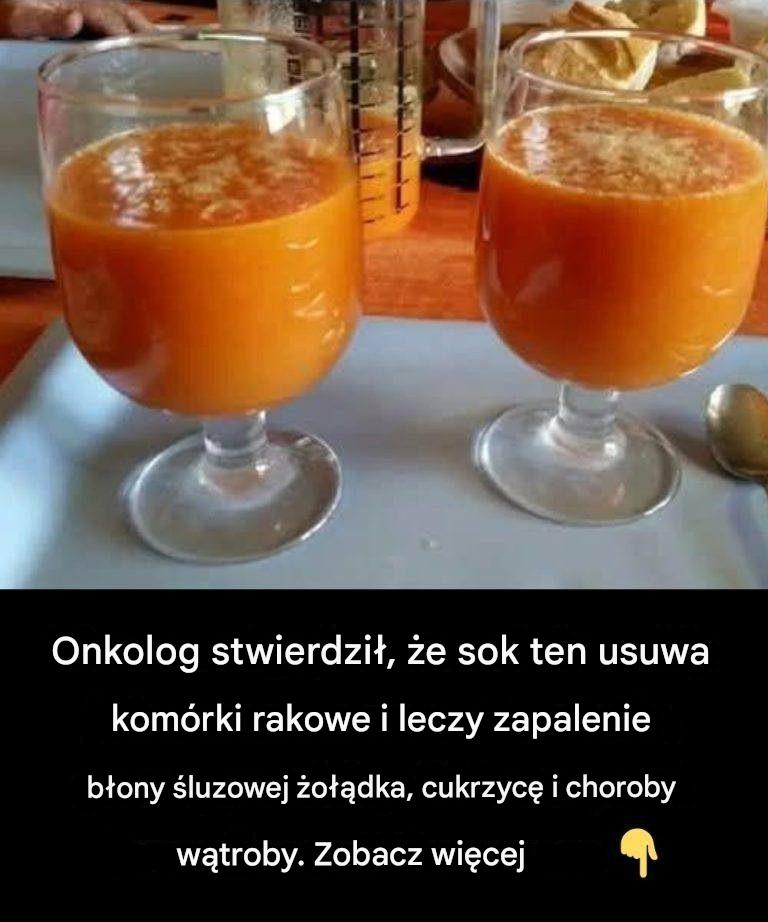 Onkolog stwierdził, że sok ten usuwa komórki rakowe i leczy zapalenie błony śluzowej żołądka, cukrzycę i choroby wątroby.