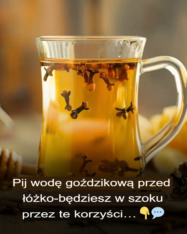 Odkrywanie sekretów wody goździkowej: eliksir zdrowia na noc