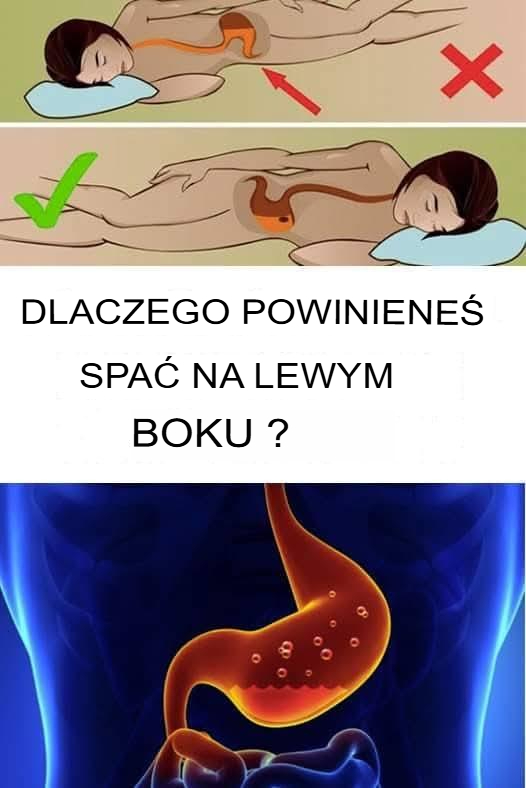 Dlaczego warto spać na lewym boku?
