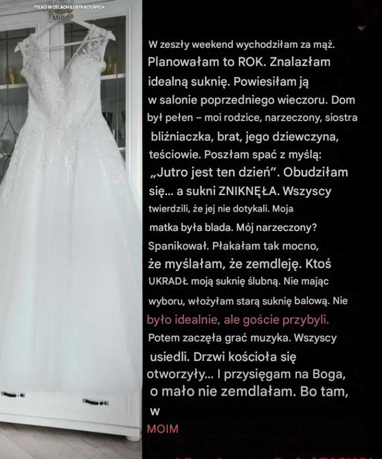 Moja suknia ślubna zniknęła kilka godzin przed ceremonią – to, co wydarzyło się później, wciąż mnie prześladuje
