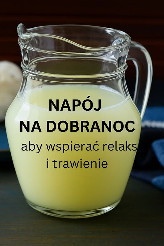 Napój na dobranoc wspierający relaks i trawienie