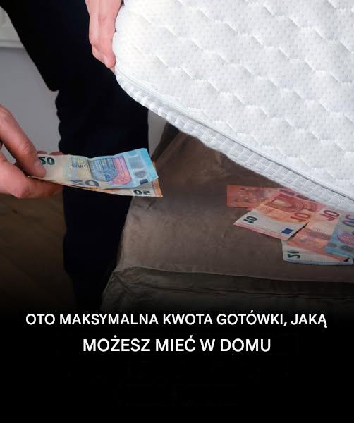 Gotówka: Nie przekraczaj tej kwoty w domu
