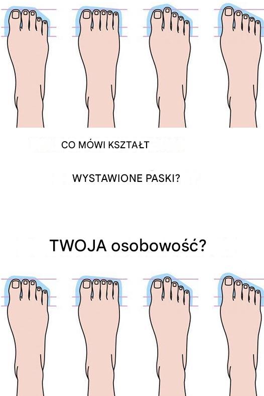 Co kształt palców u stóp mówi o Tobie