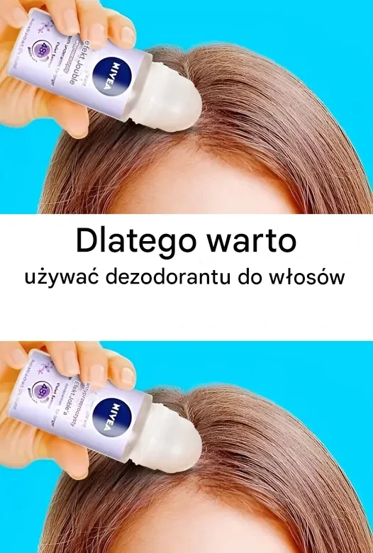 Nieoczekiwane korzyści dezodorantu do włosów