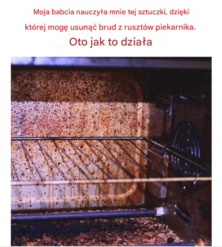 Jak bez wysiłku wyczyścić ruszty piekarnika – genialny trik mojej babci