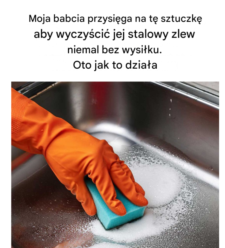 Czysty zlew ze stali nierdzewnej bez wysiłku – domowy trik babci, który naprawdę działa
