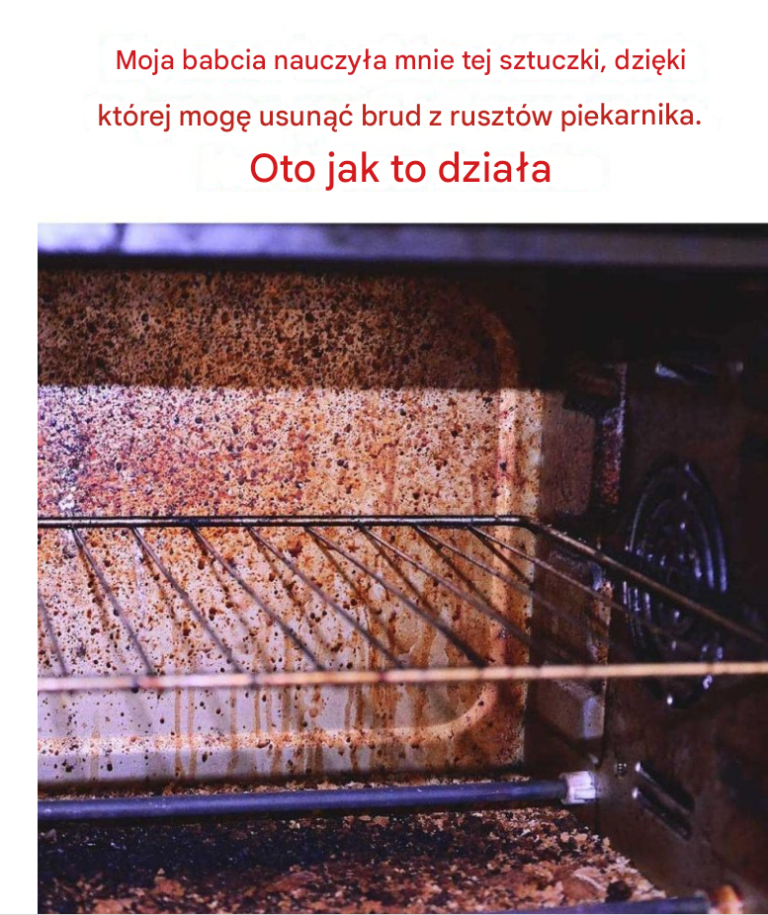 Jak bez wysiłku wyczyścić ruszty piekarnika – prosty trik od babci