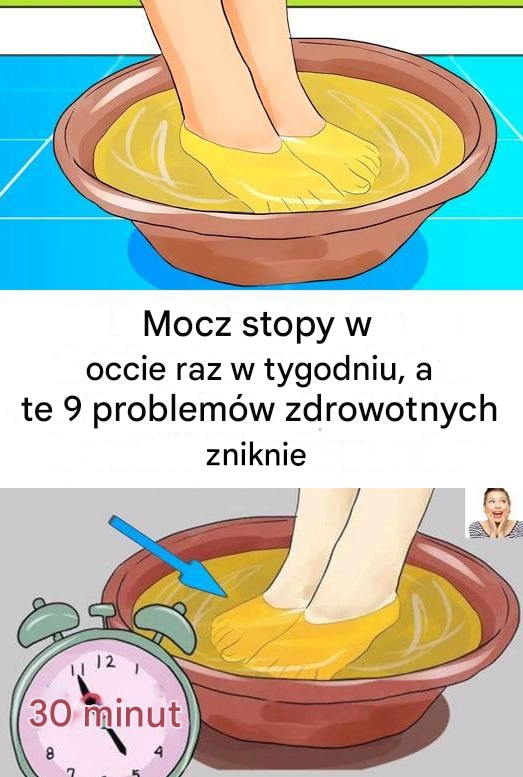 Kąpiel stóp w occie jabłkowym – naturalny rytuał na 9 zdrowotnych dolegliwości